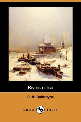 Rivers of Ice [ePUB]